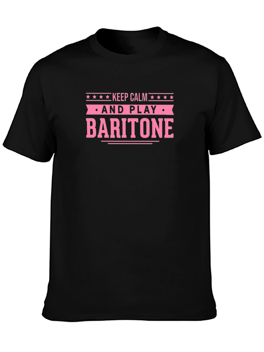 Keep Calm and Play Baritone T-Shirt