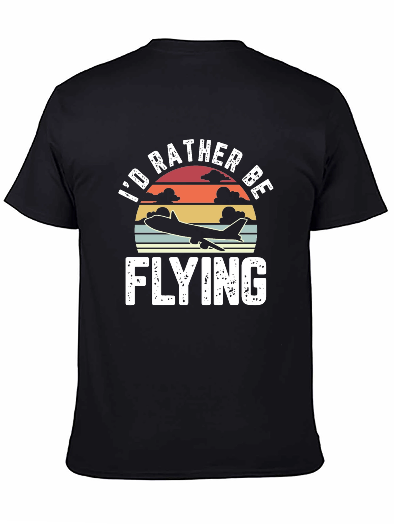 Id Rather Be Flying Retro T-Shirt - Pilot Aviation Gift