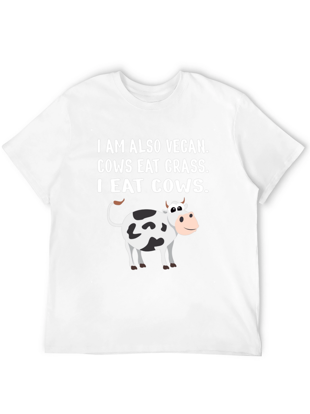 Vegan I Eat Cows T-Shirt Funny Meat Eater Tee