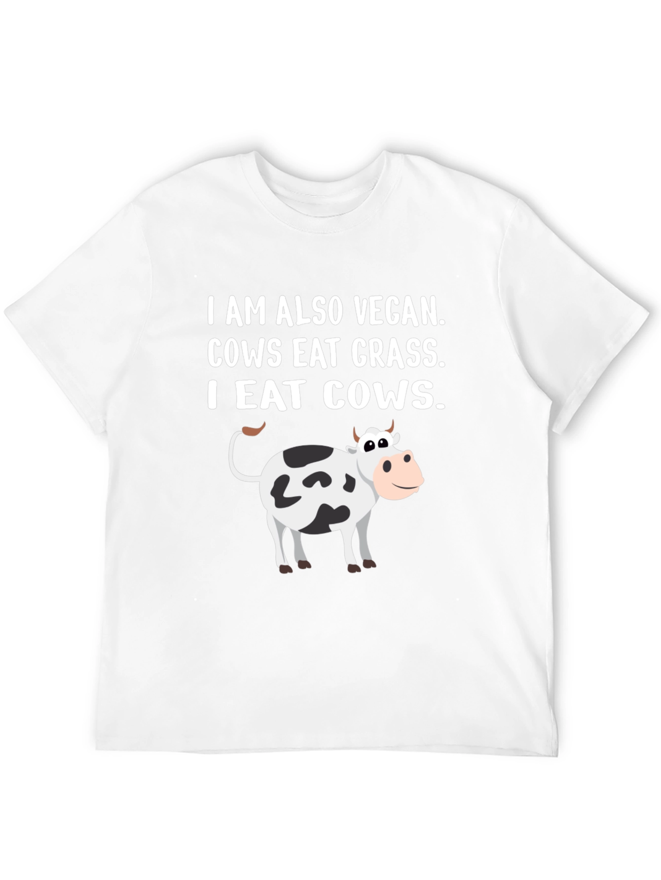 Vegan I Eat Cows T-Shirt Funny Meat Eater Tee