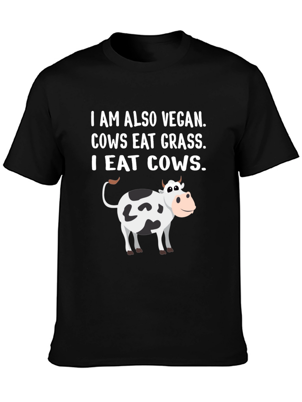 Vegan I Eat Cows T-Shirt Funny Meat Eater Tee