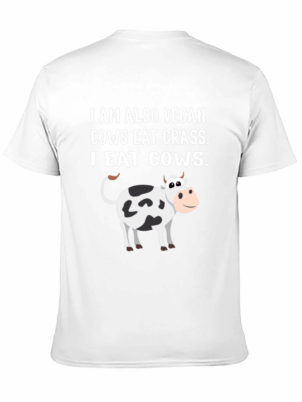 Vegan I Eat Cows T-Shirt Funny Meat Eater Tee