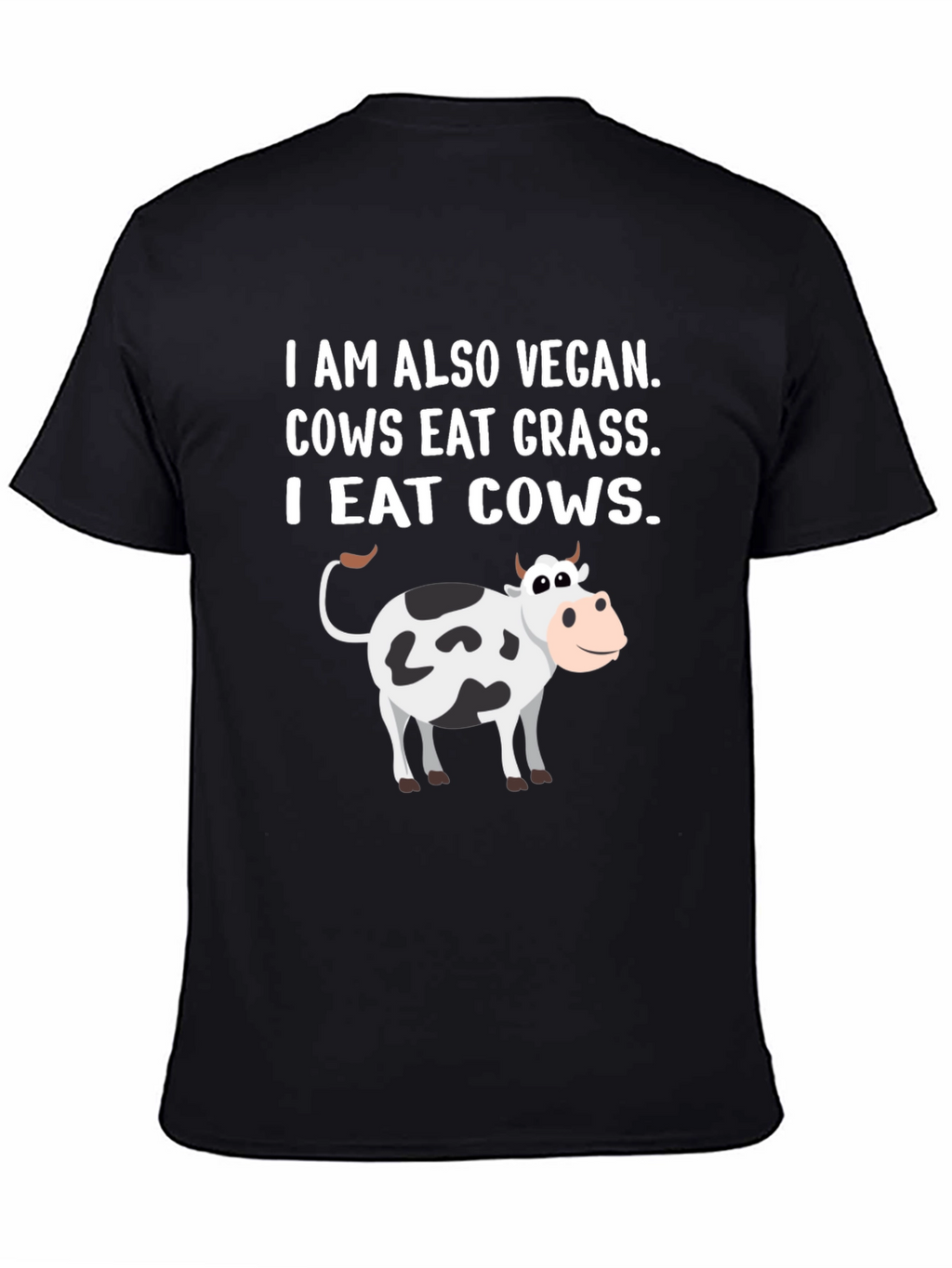 Vegan I Eat Cows T-Shirt Funny Meat Eater Tee