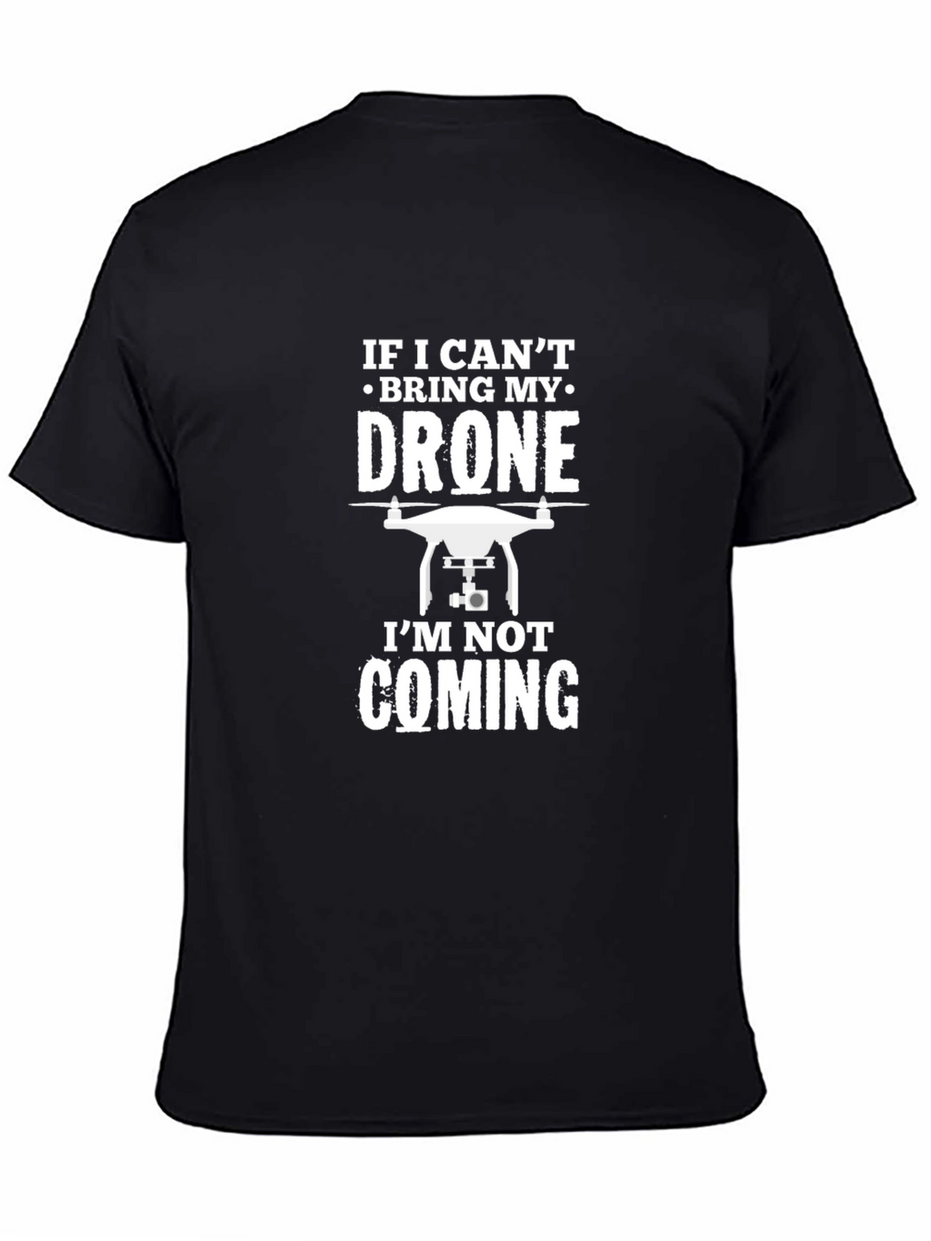 Drone T-Shirt - Funny Pilot Tee