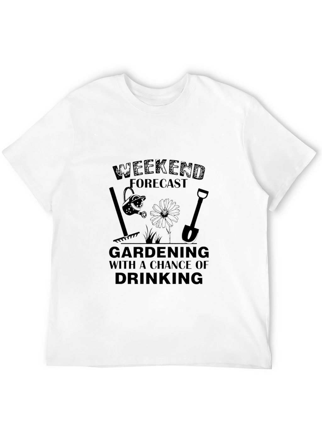 Gardening & Drinking Weekend Forecast T-Shirt