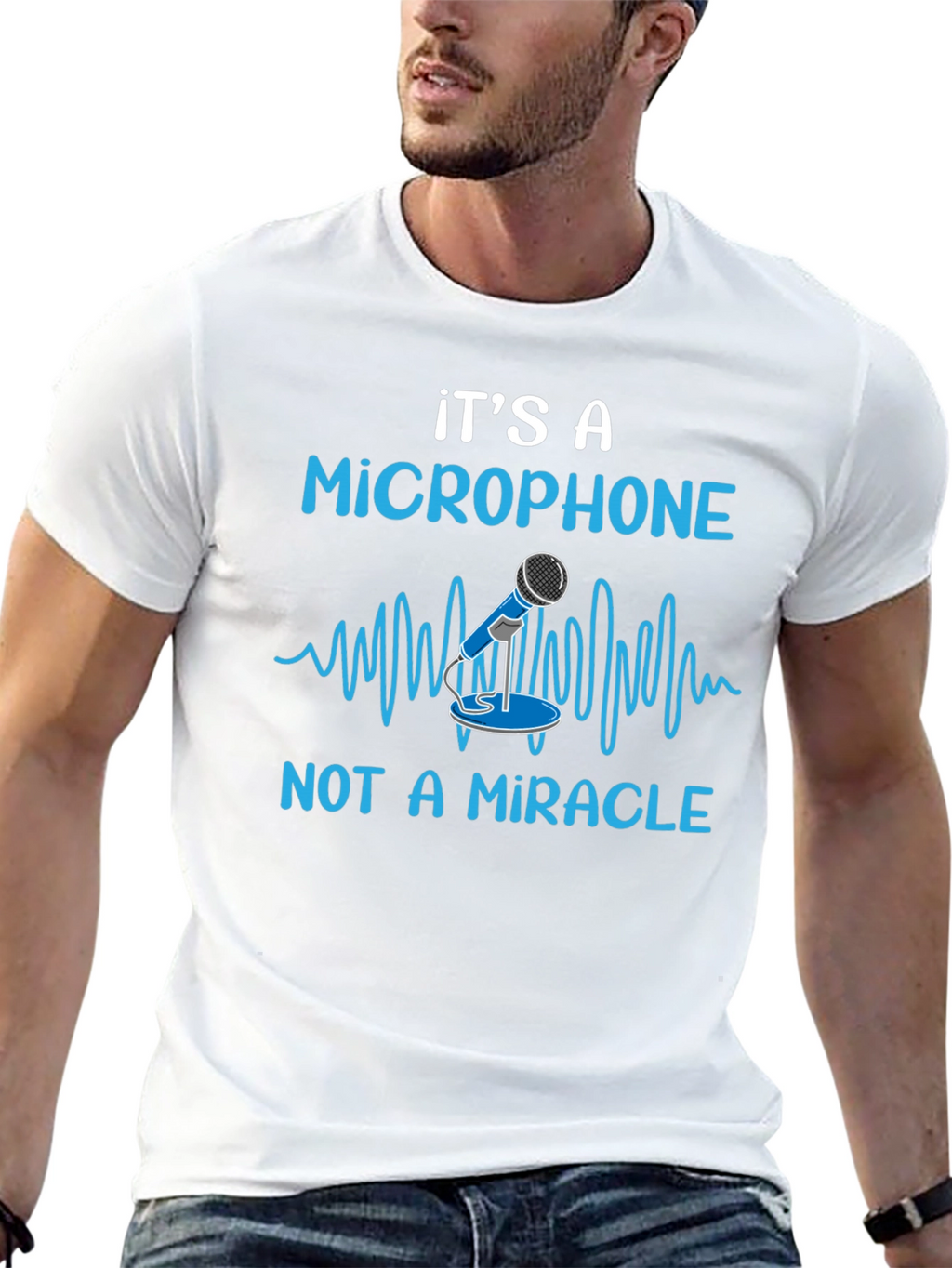 Its A Microphone T-Shirt