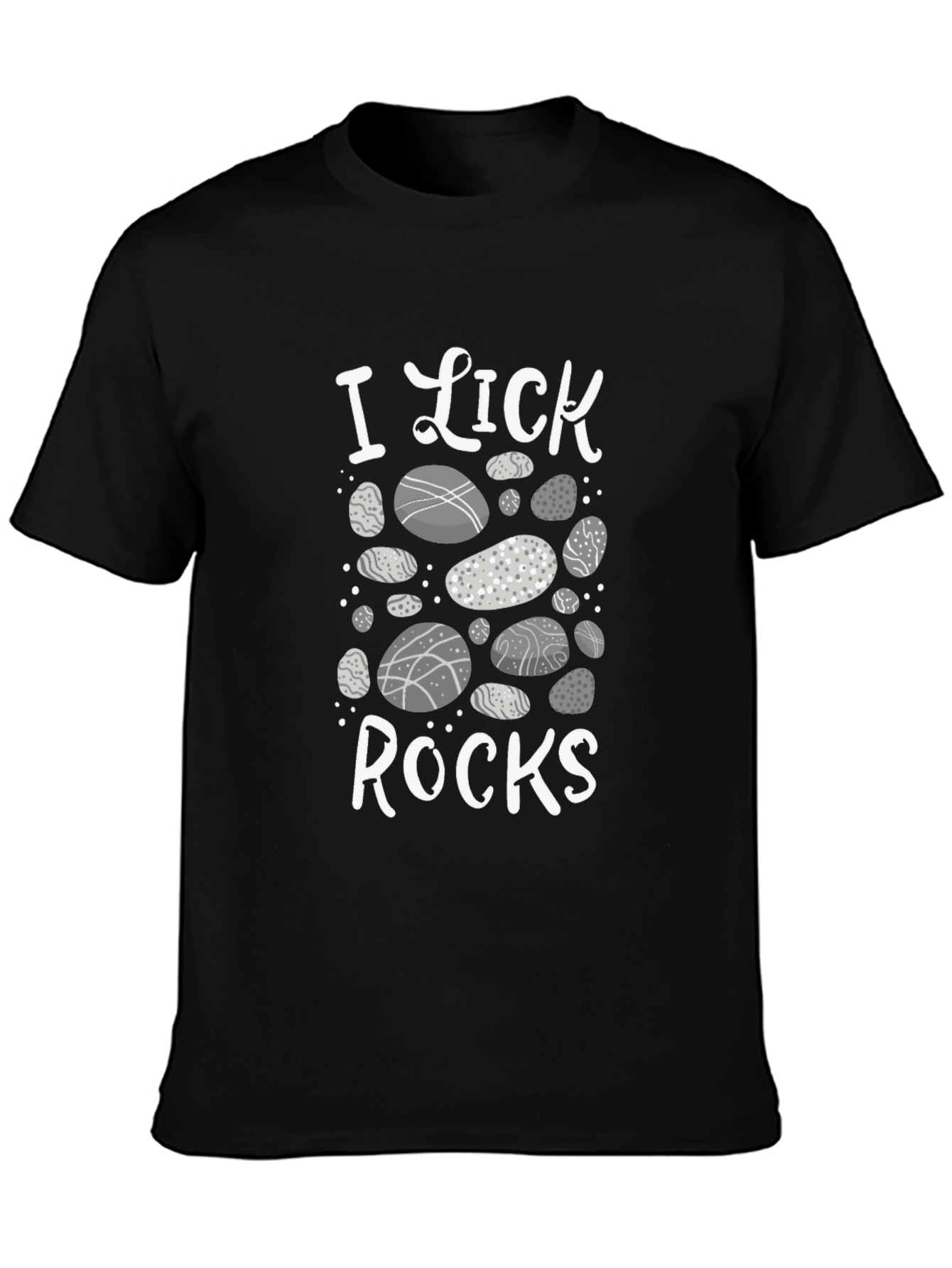 I Lick Rocks T-Shirt