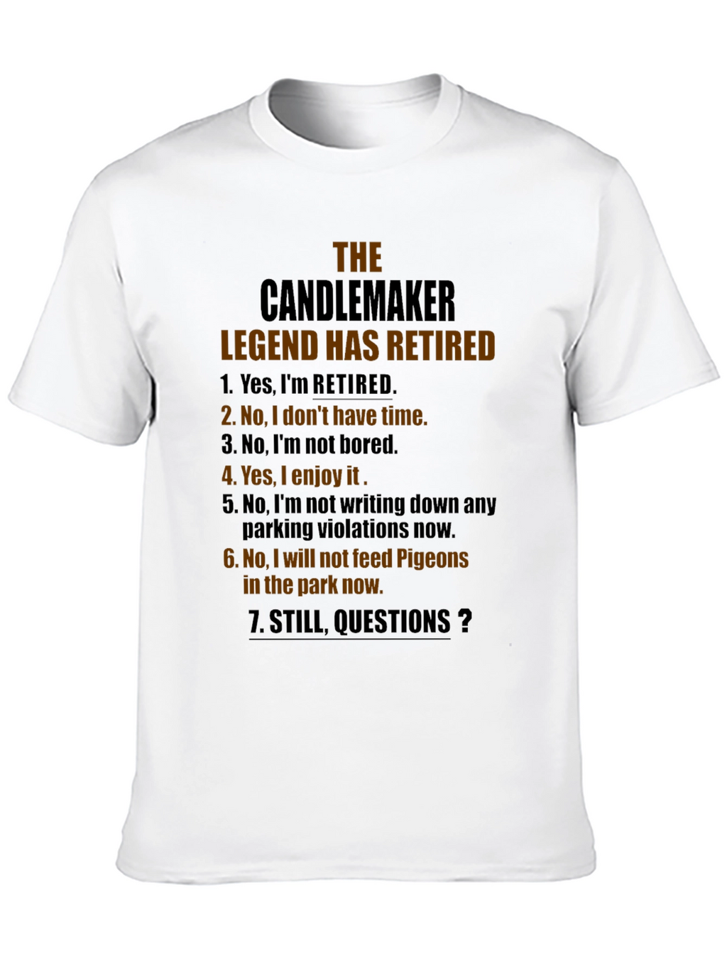 Retired Candlemaker Legend T-Shirt