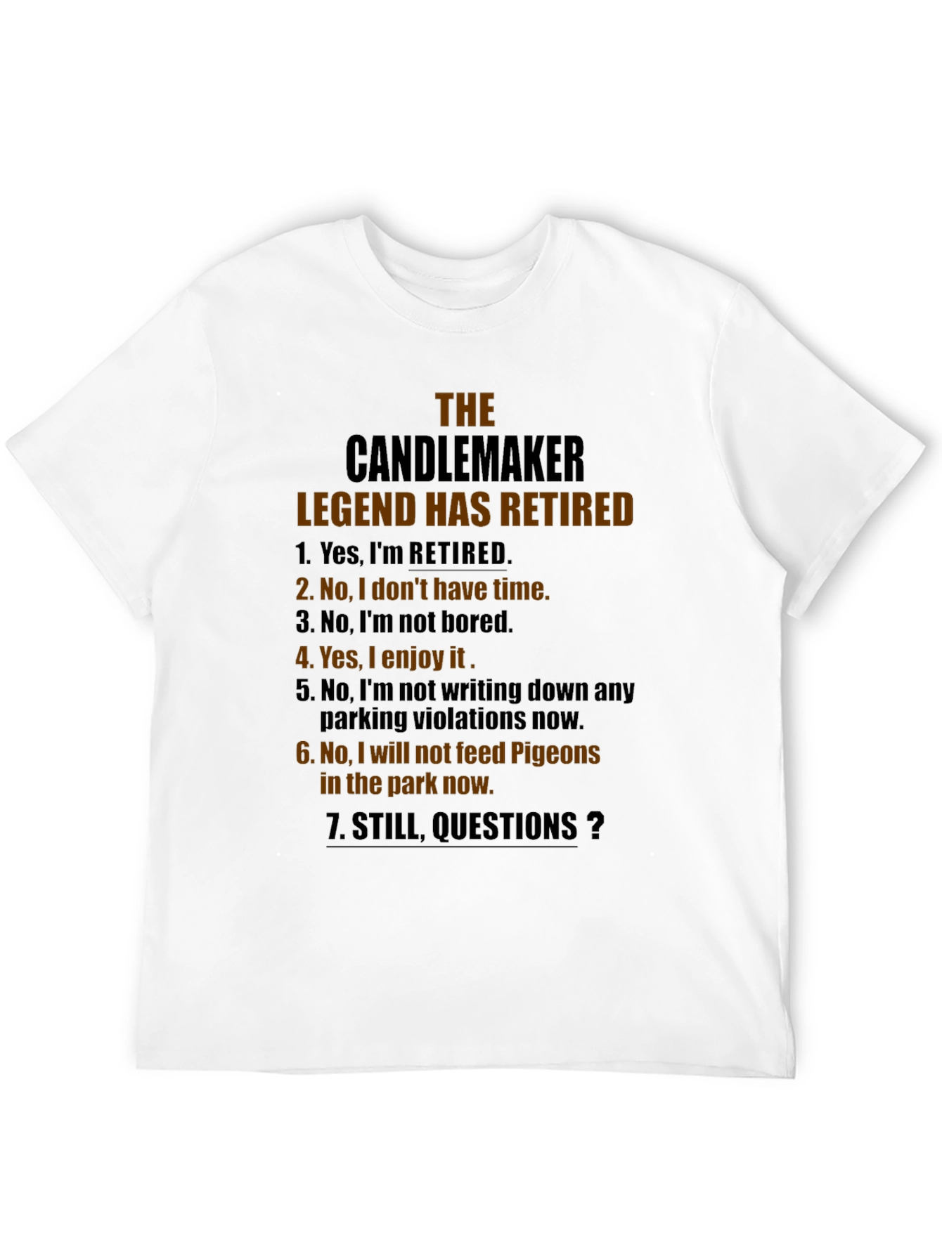 Retired Candlemaker Legend T-Shirt