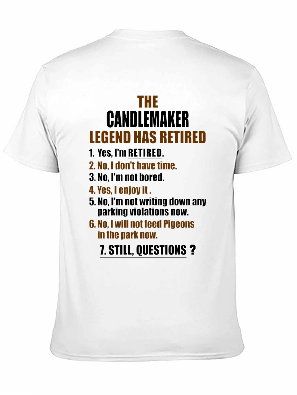 Retired Candlemaker Legend T-Shirt