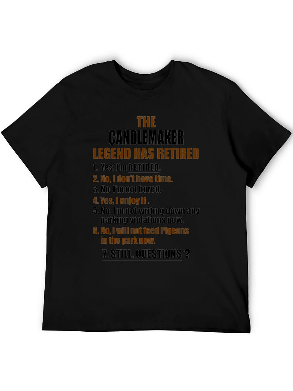 Retired Candlemaker Legend T-Shirt