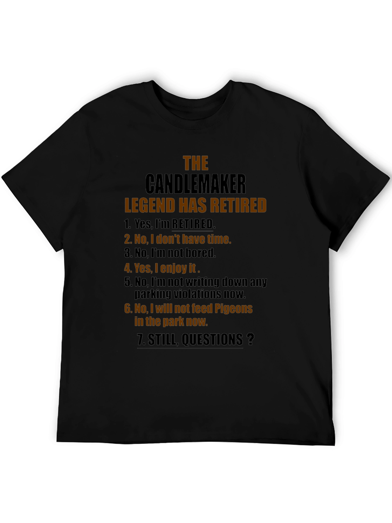 Retired Candlemaker Legend T-Shirt
