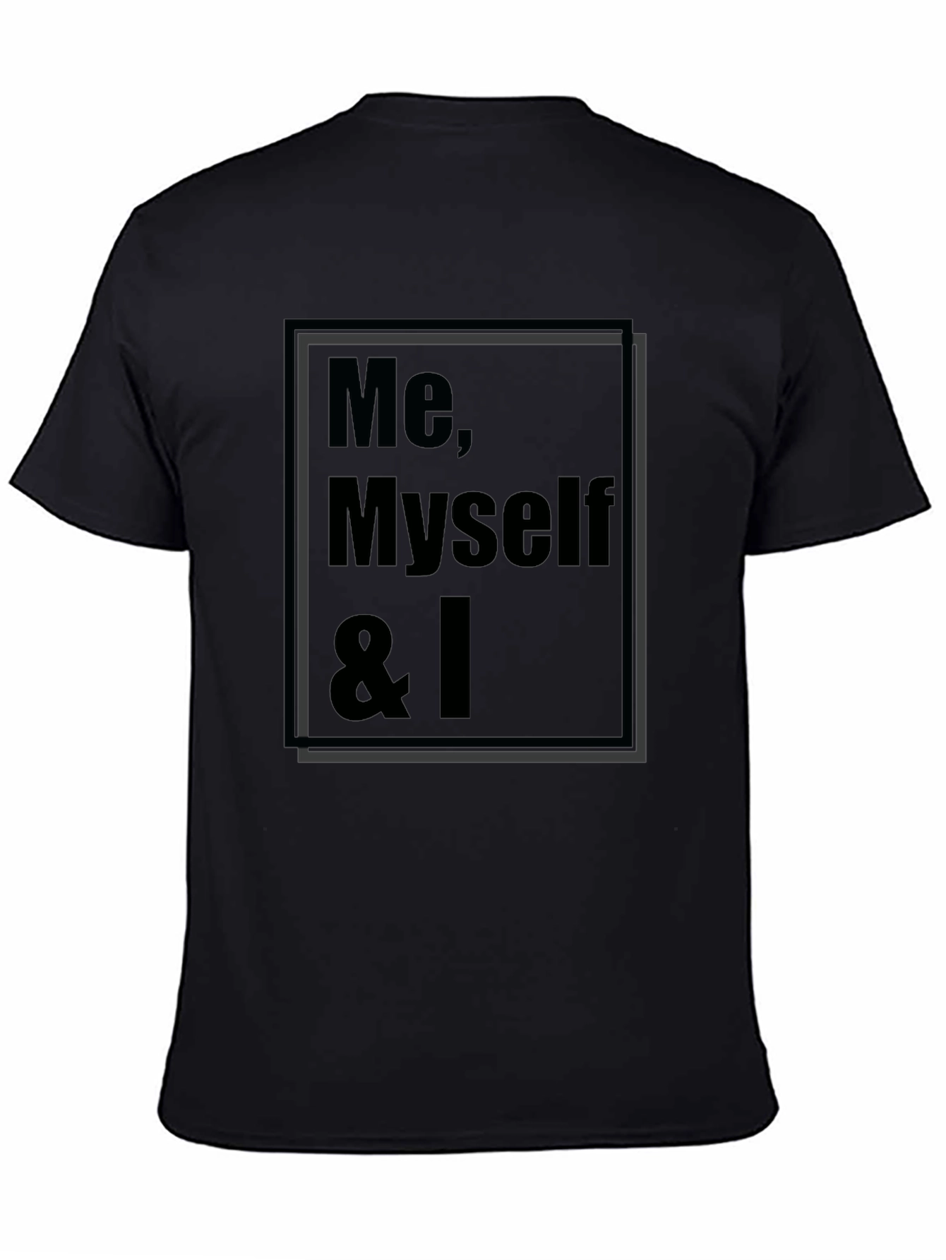 Me Myself & I Graphic T-Shirt - Black