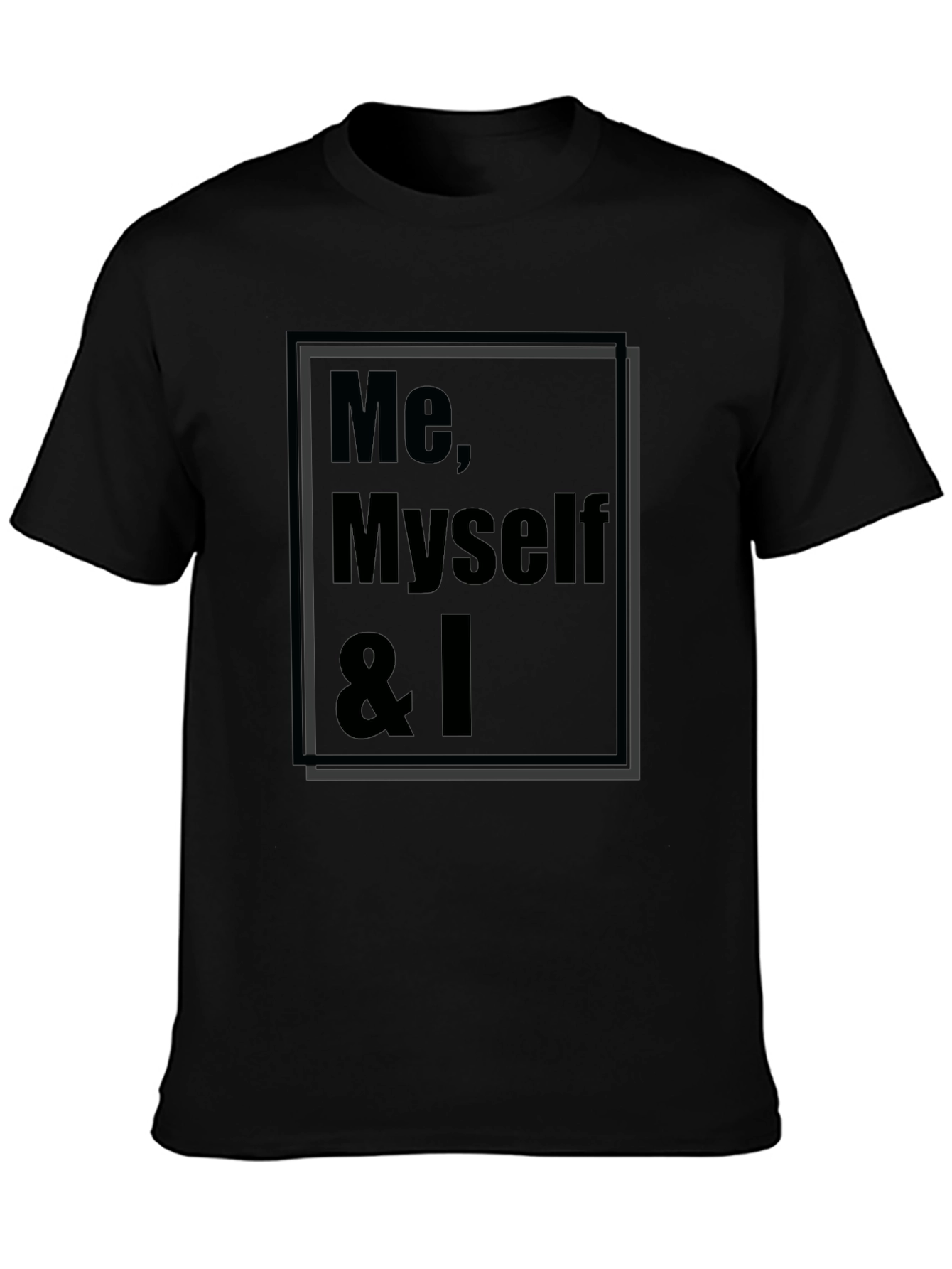 Me Myself & I Graphic T-Shirt - Black