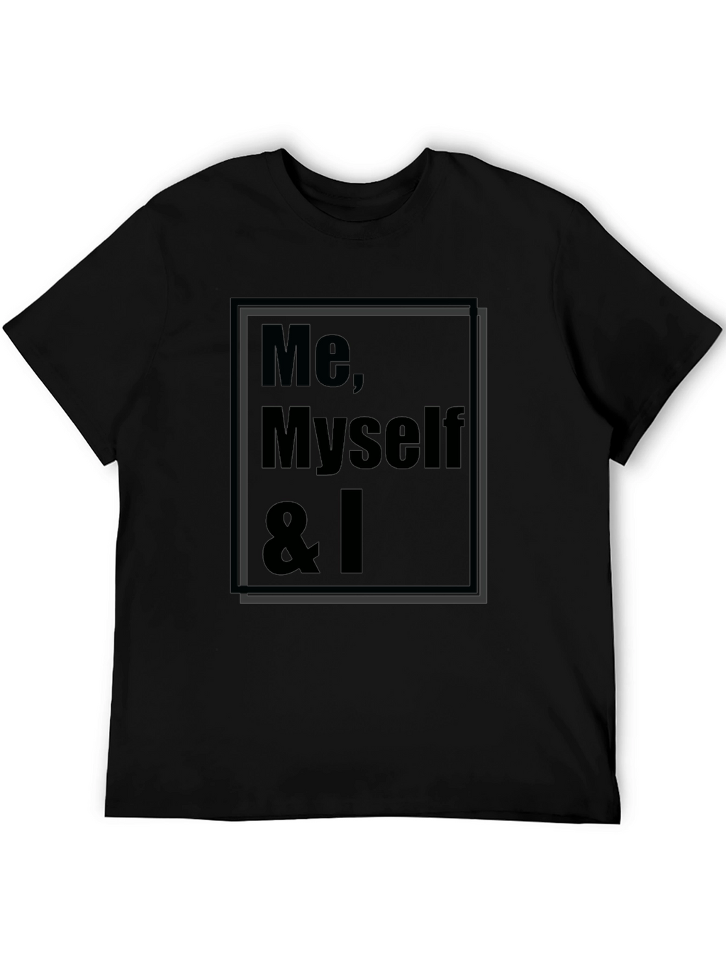 Me Myself & I Graphic T-Shirt - Black