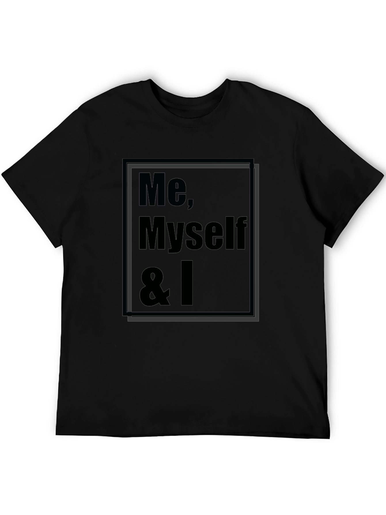 Me Myself & I Graphic T-Shirt - Black
