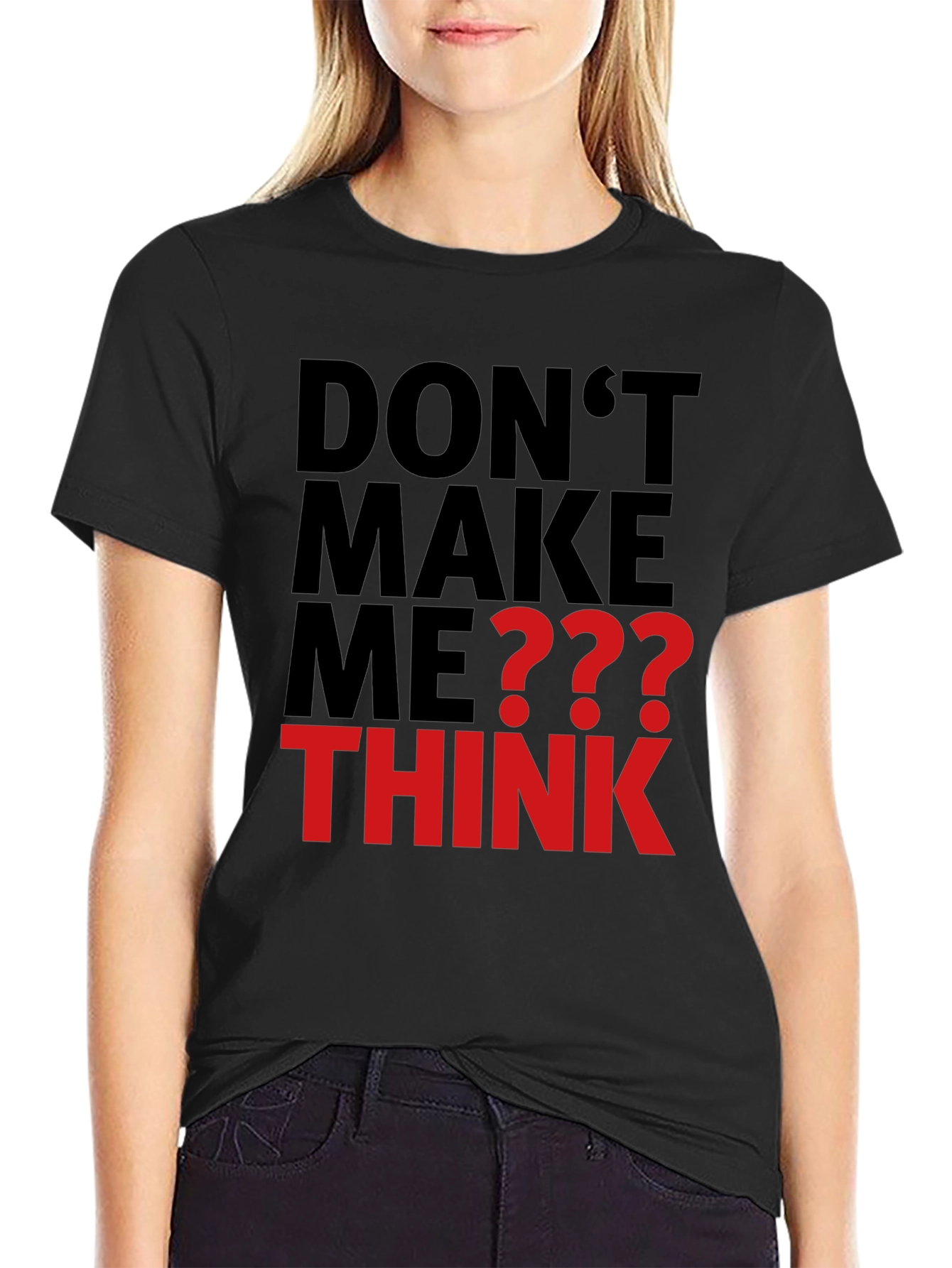 Dont Make Me Think Graphic Tee