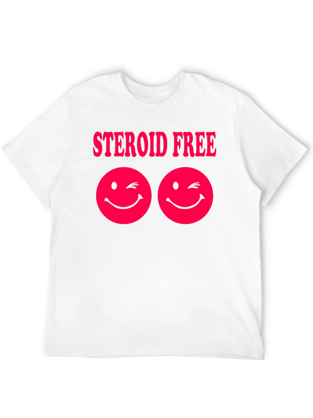 Steroid Free Wink Face Graphic Tee