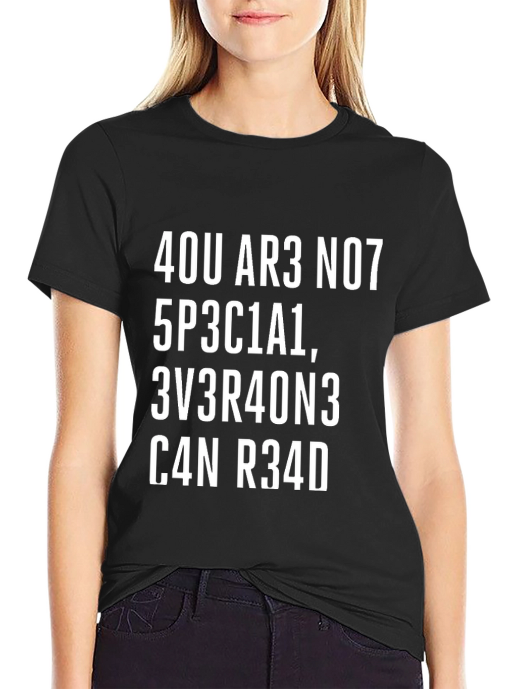 Leet Speak T-Shirt - Are You Not Special?