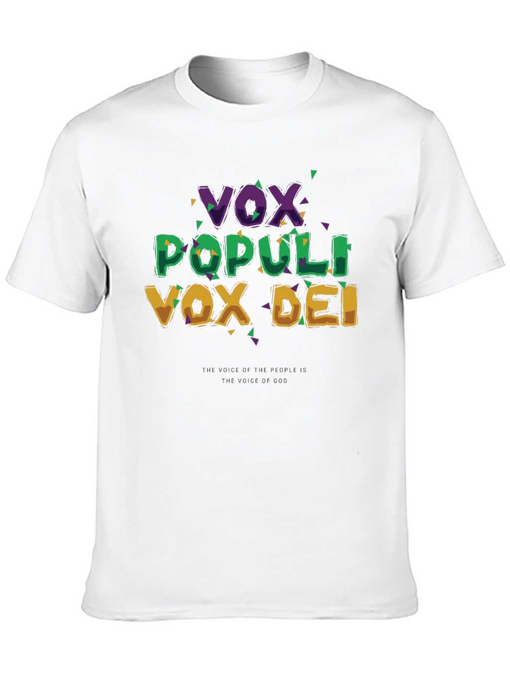 Vox Populi Vox Dei Graphic T-Shirt