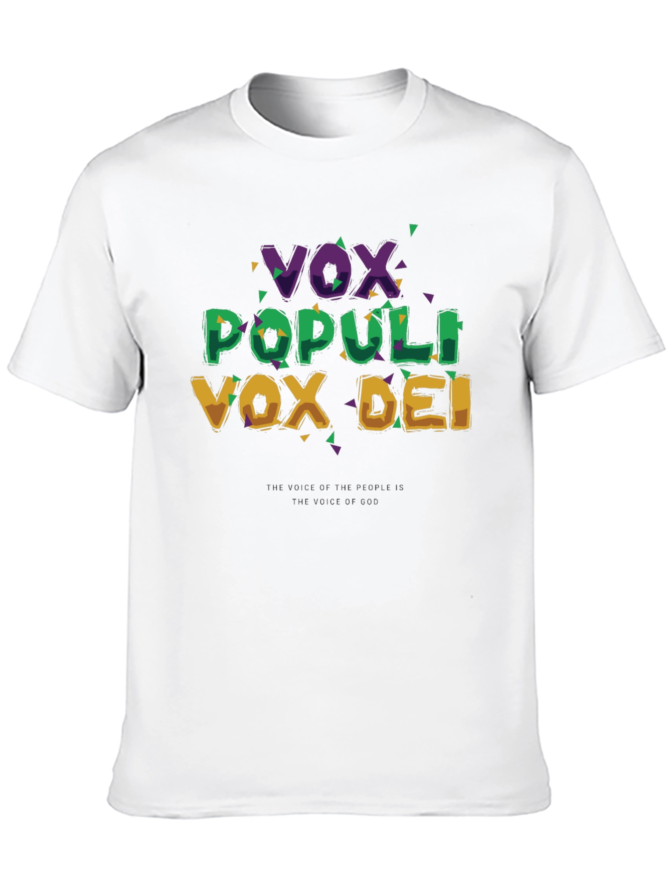 Vox Populi Vox Dei Graphic T-Shirt