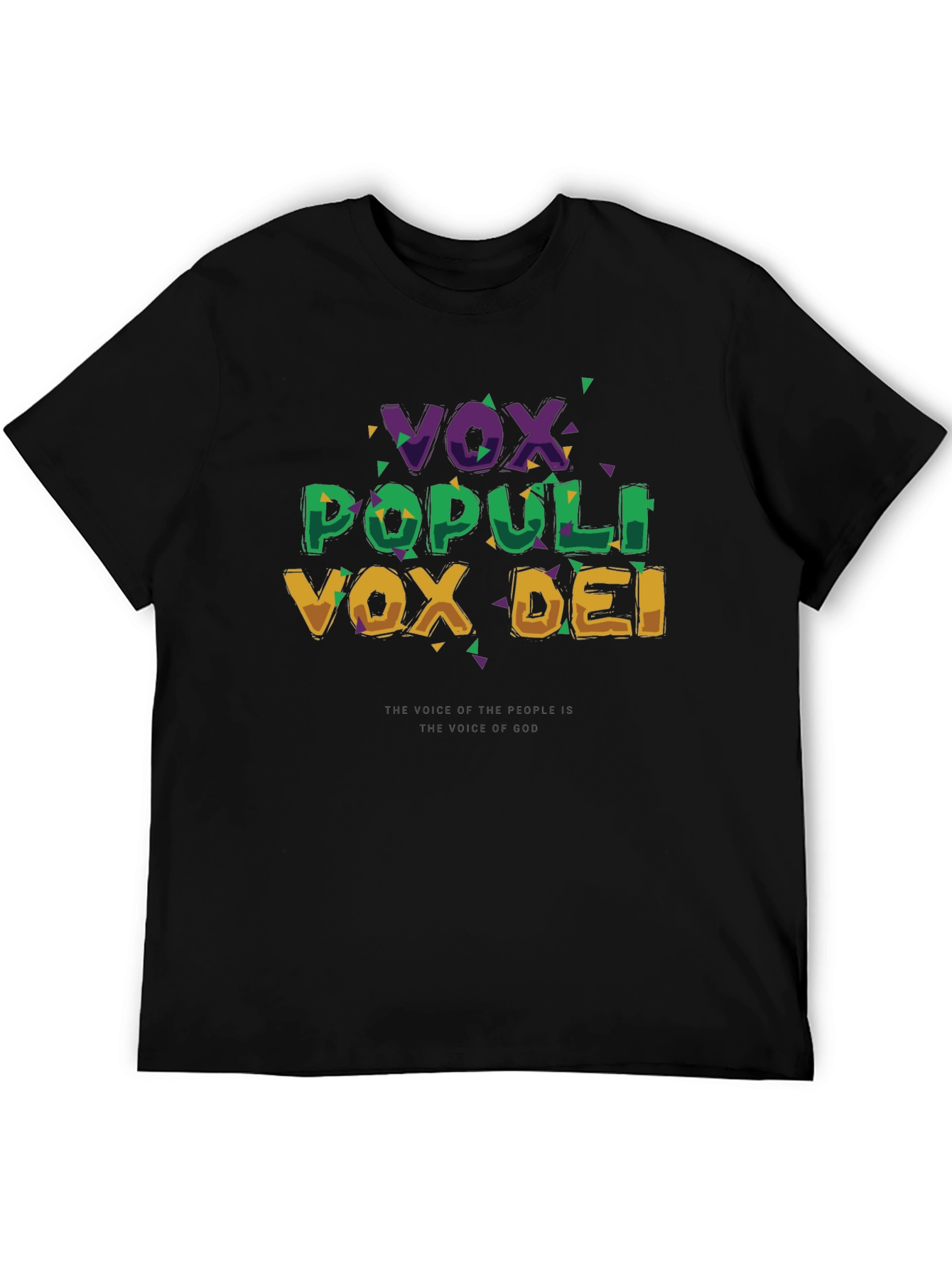 Vox Populi Vox Dei Graphic T-Shirt