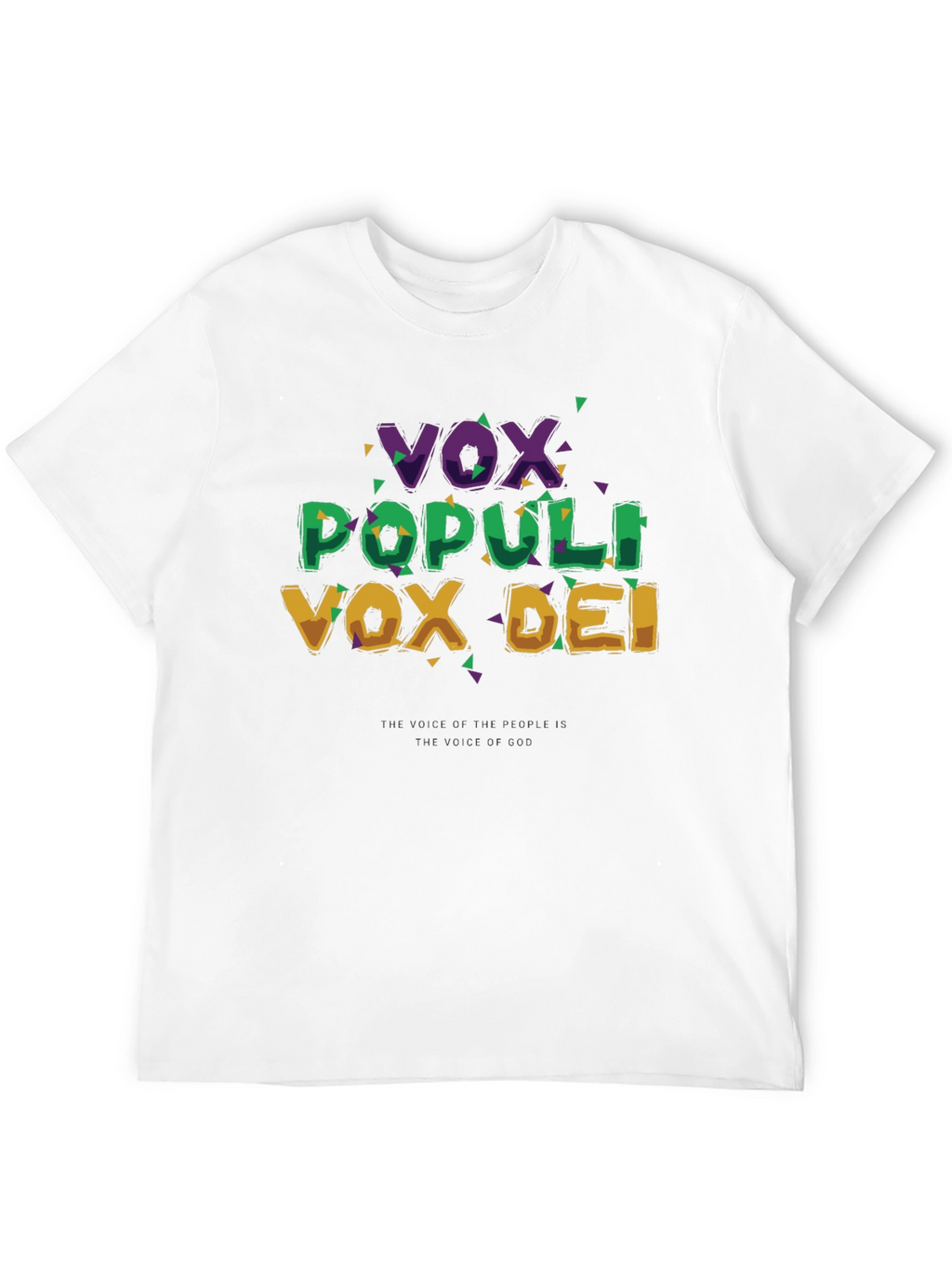 Vox Populi Vox Dei Graphic T-Shirt