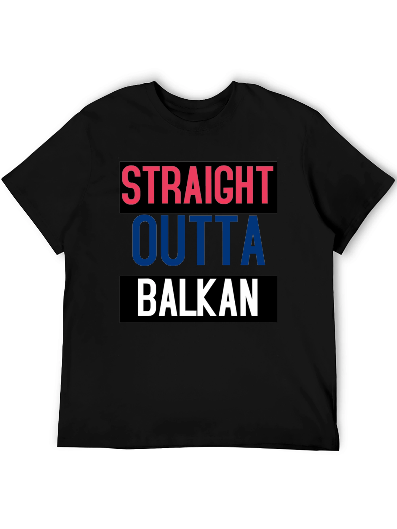 Straight Outta Balkan T-Shirt - Cool Graphic Tee