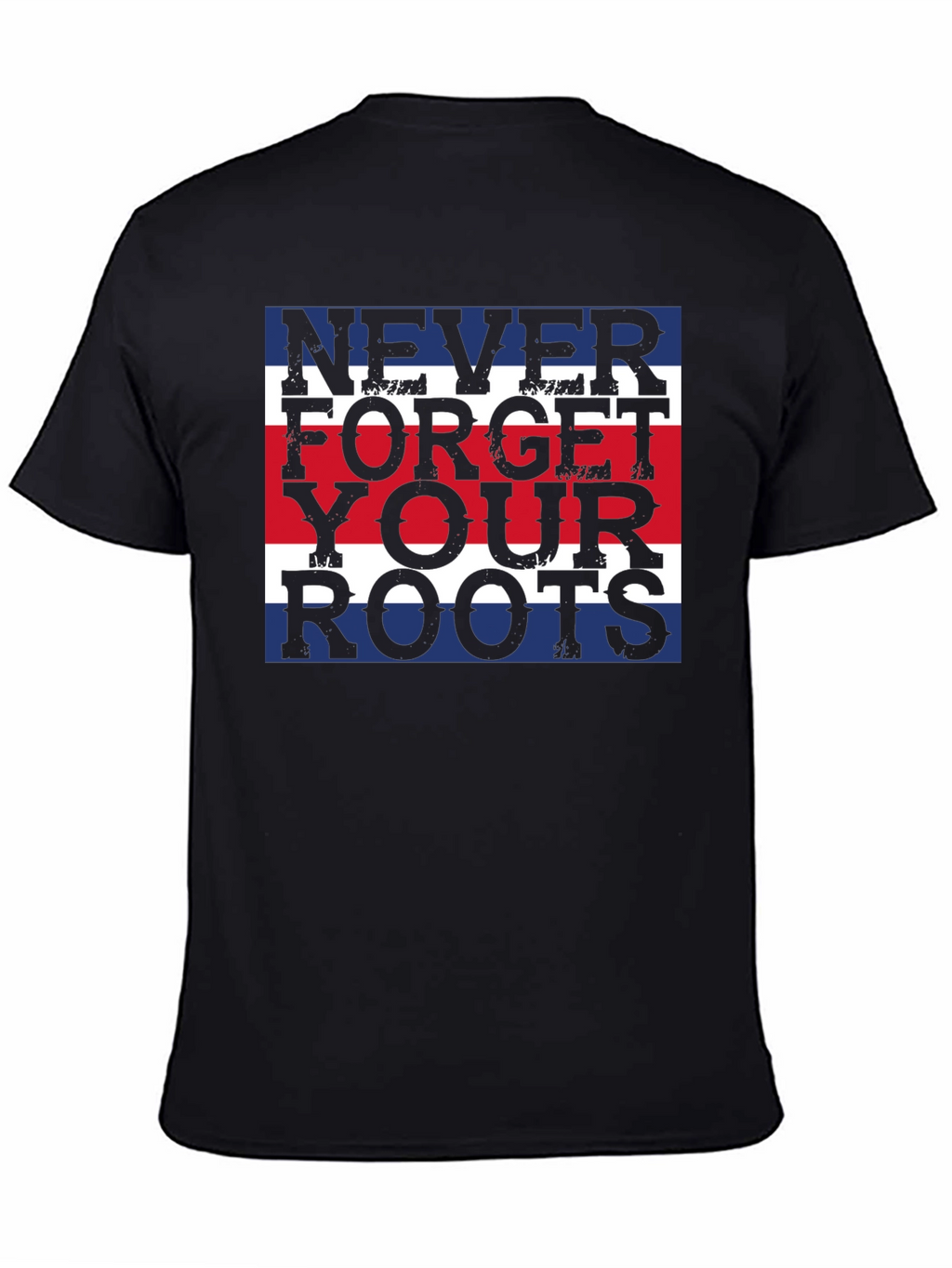 Never Forget Your Roots Graphic T-Shirt