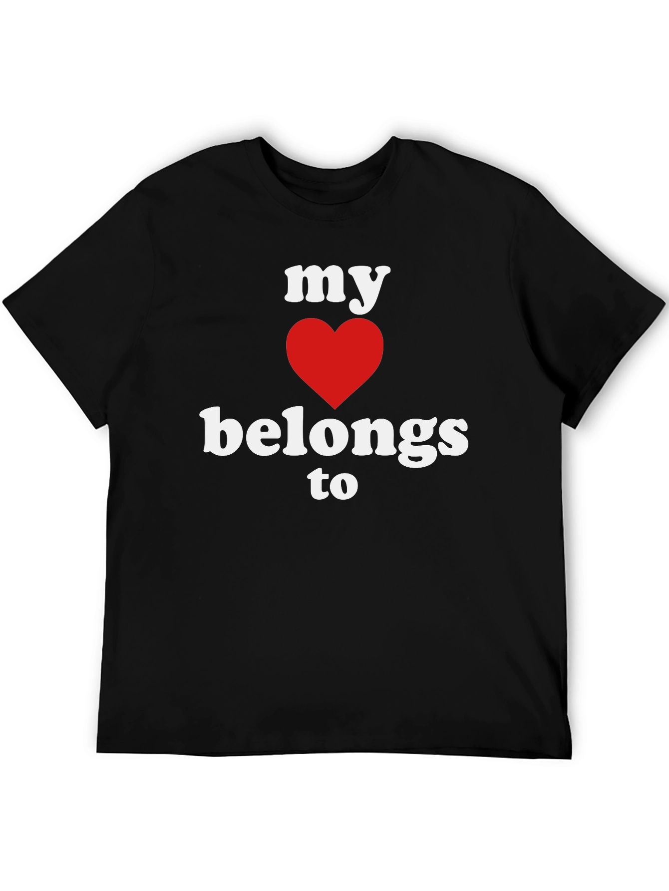 My Heart Belongs To T-Shirt - Black