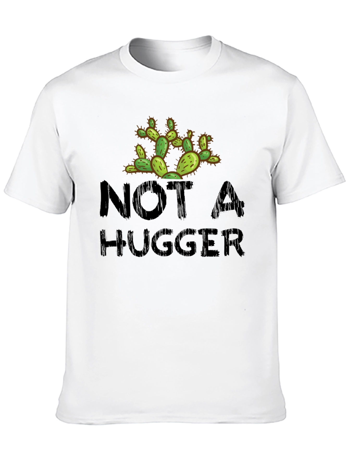 Not A Hugger Cactus Novelty Graphic T-Shirt