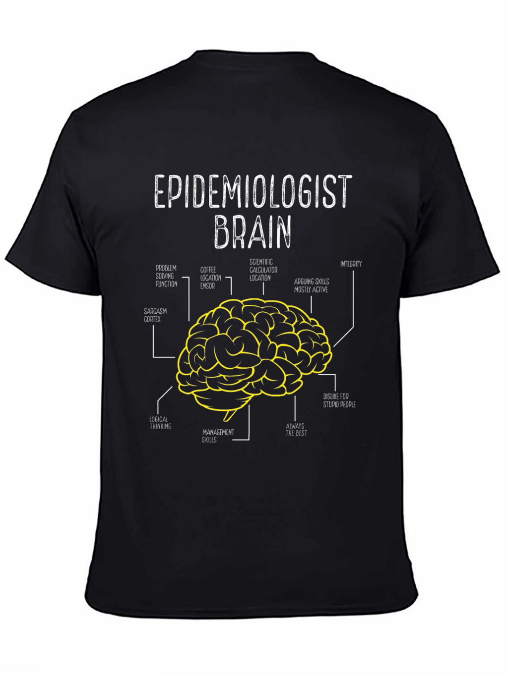 Epidemiologist Brain T-Shirt - Funny Science Tee