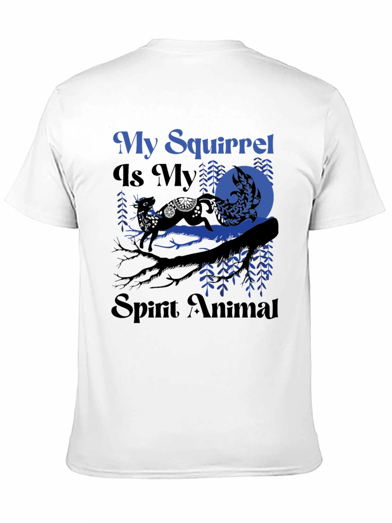My Squirrel Is My Spirit Animal T-Shirt