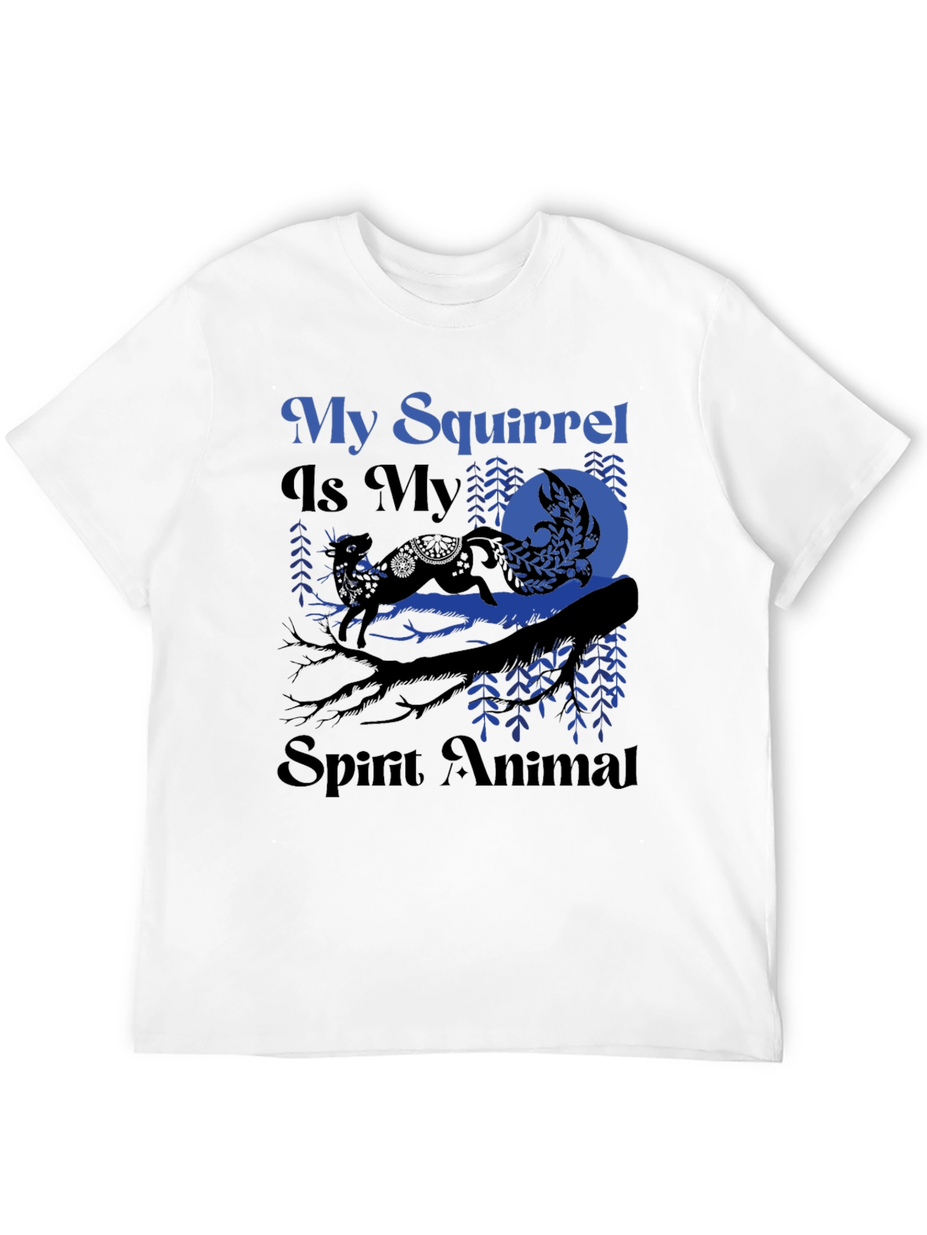 My Squirrel Is My Spirit Animal T-Shirt