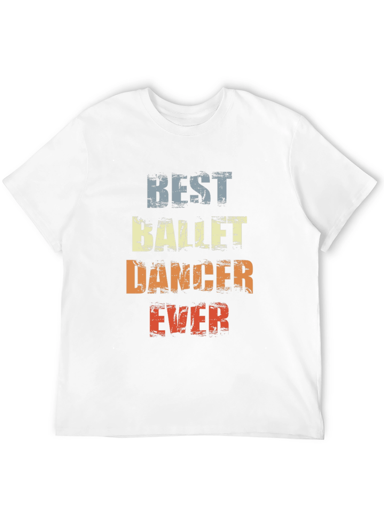 Best Ballet Dancer Ever T-Shirt