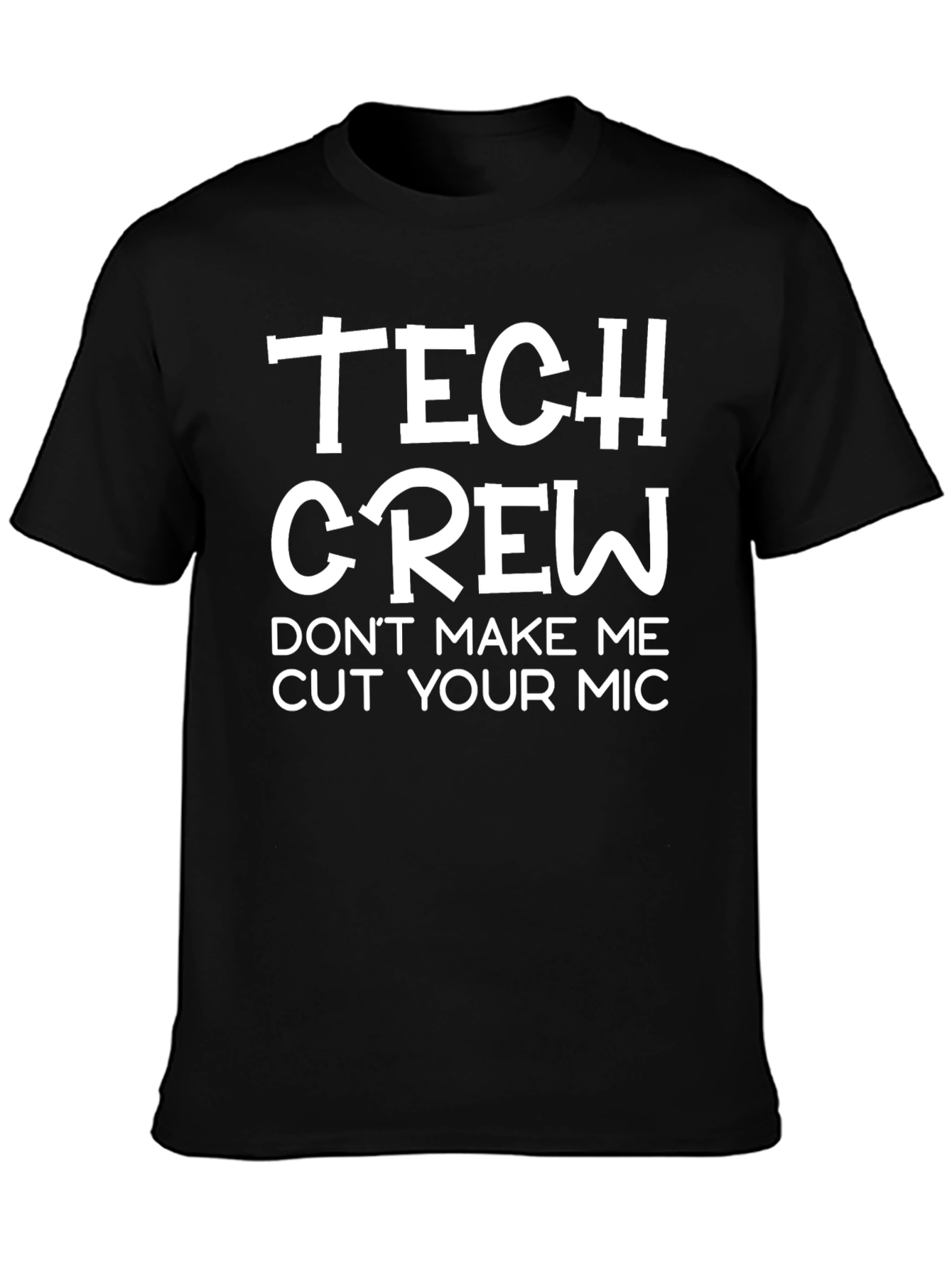 Tech Crew T-Shirt - Funny Audio Engineer Gift
