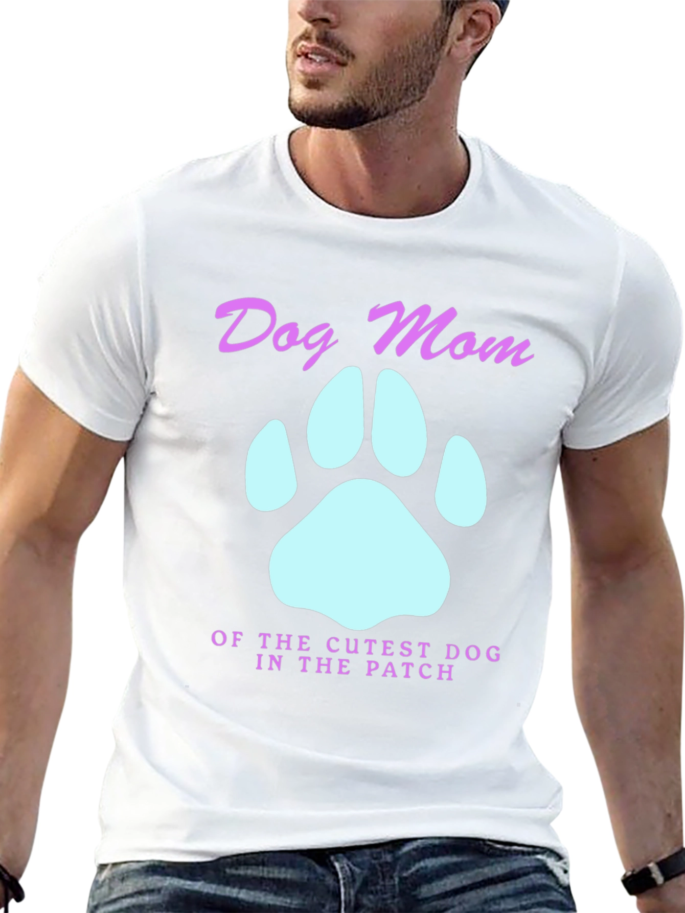Dog Mom T-Shirt - Cutest Dog in the Patch