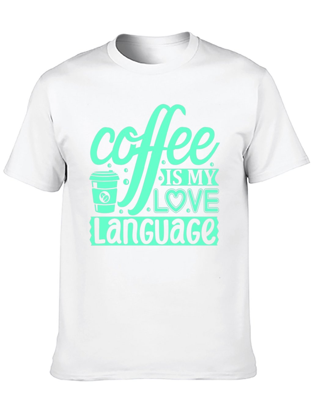 Coffee is My Love Language Black T-Shirt