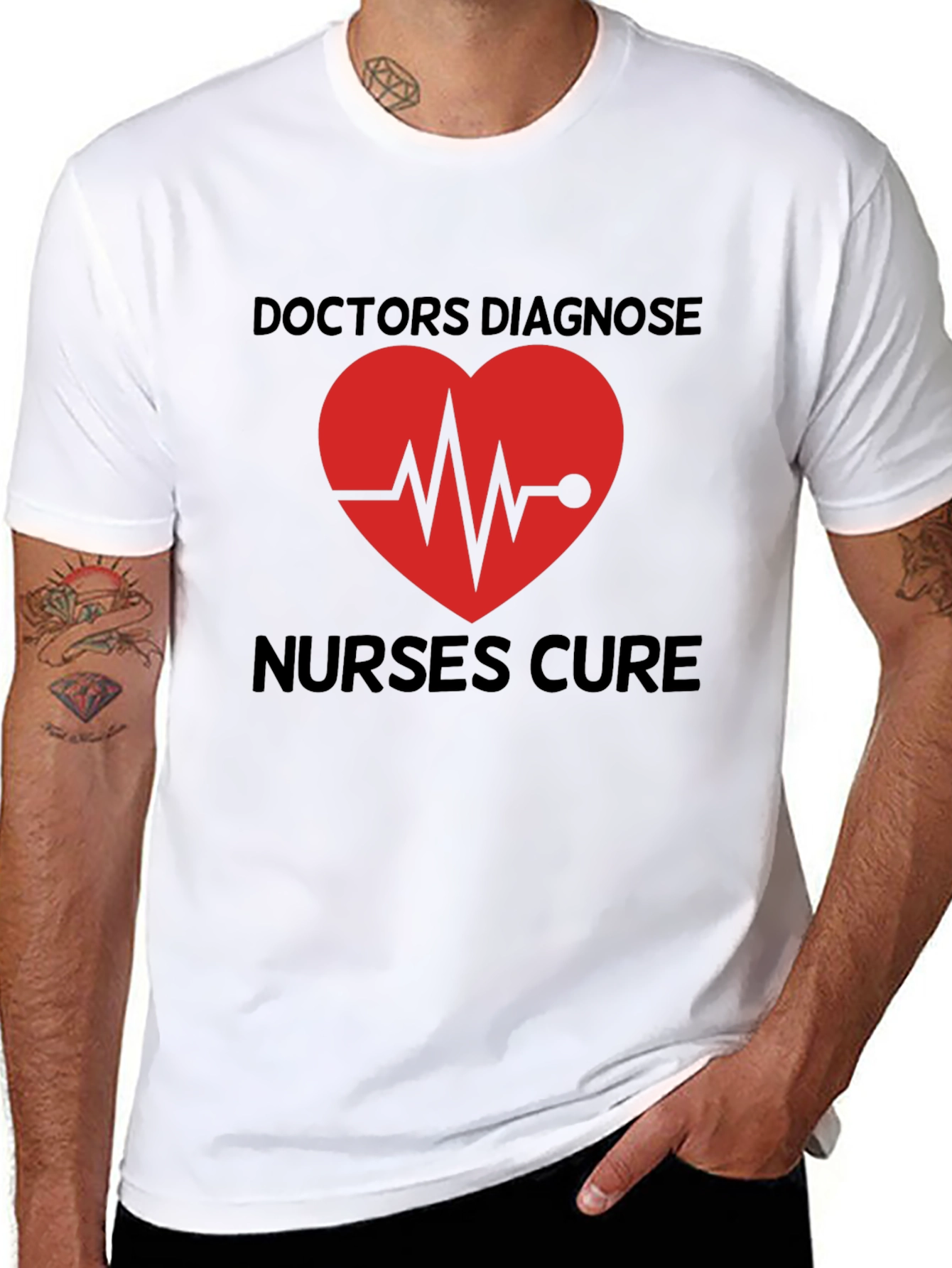 Doctors Diagnose Nurses Cure Graphic Tee