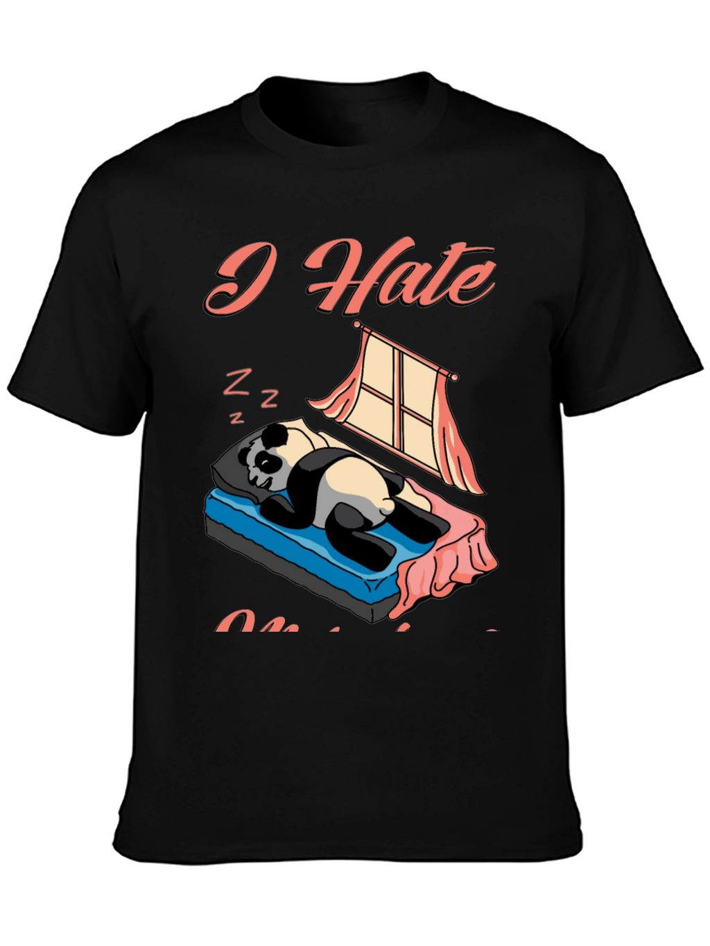 I Hate Mornings Panda Graphic Tee