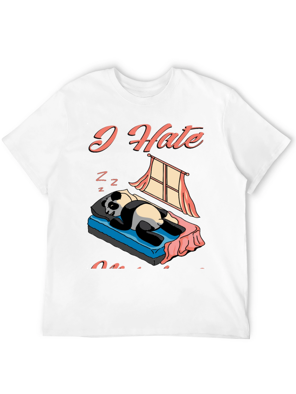 I Hate Mornings Panda Graphic Tee
