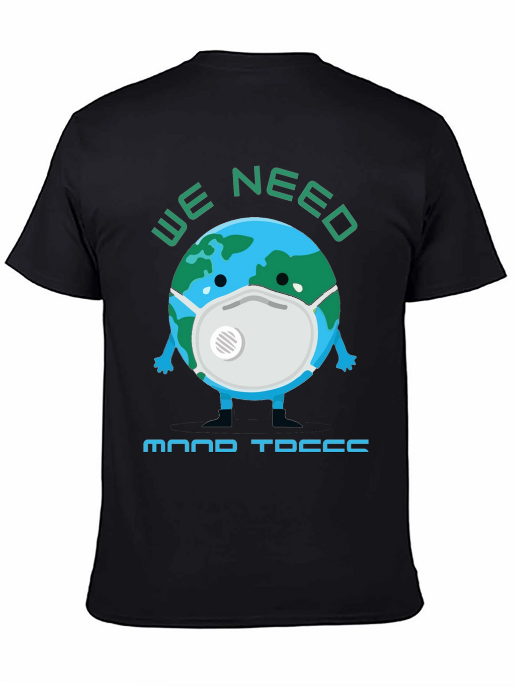 Earth Needs Mood T-Shirt