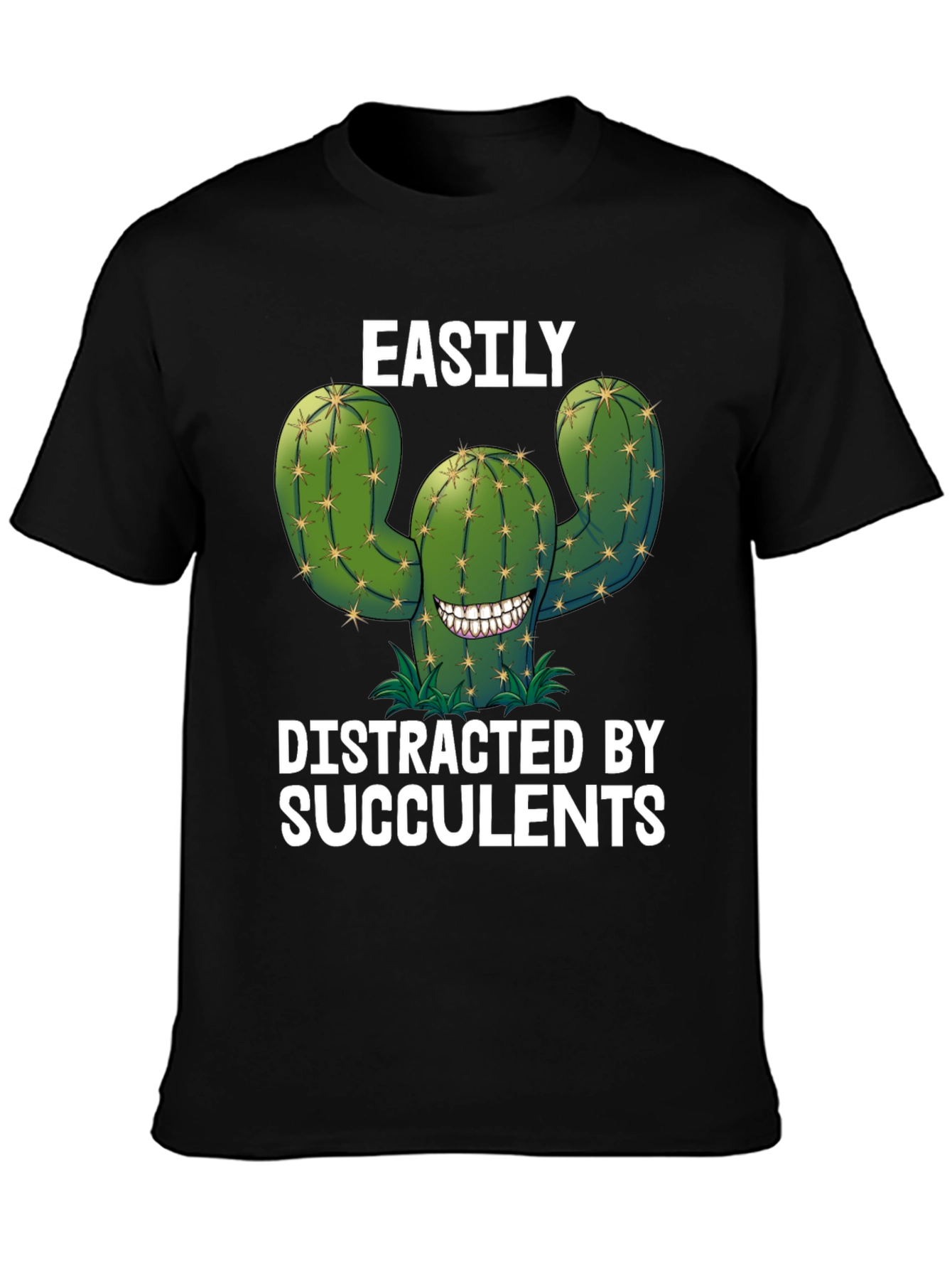 Easily Distracted by Succulents Funny T-Shirt