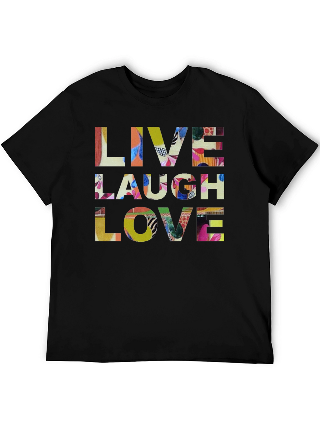 Live Laugh Love Graphic T-Shirt