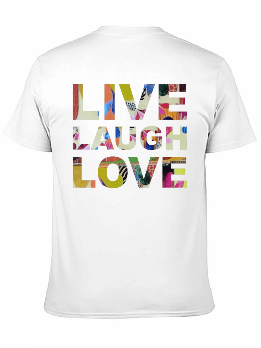 Live Laugh Love Graphic T-Shirt