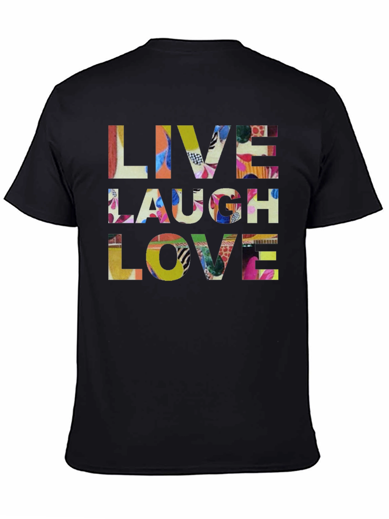 Live Laugh Love Graphic T-Shirt