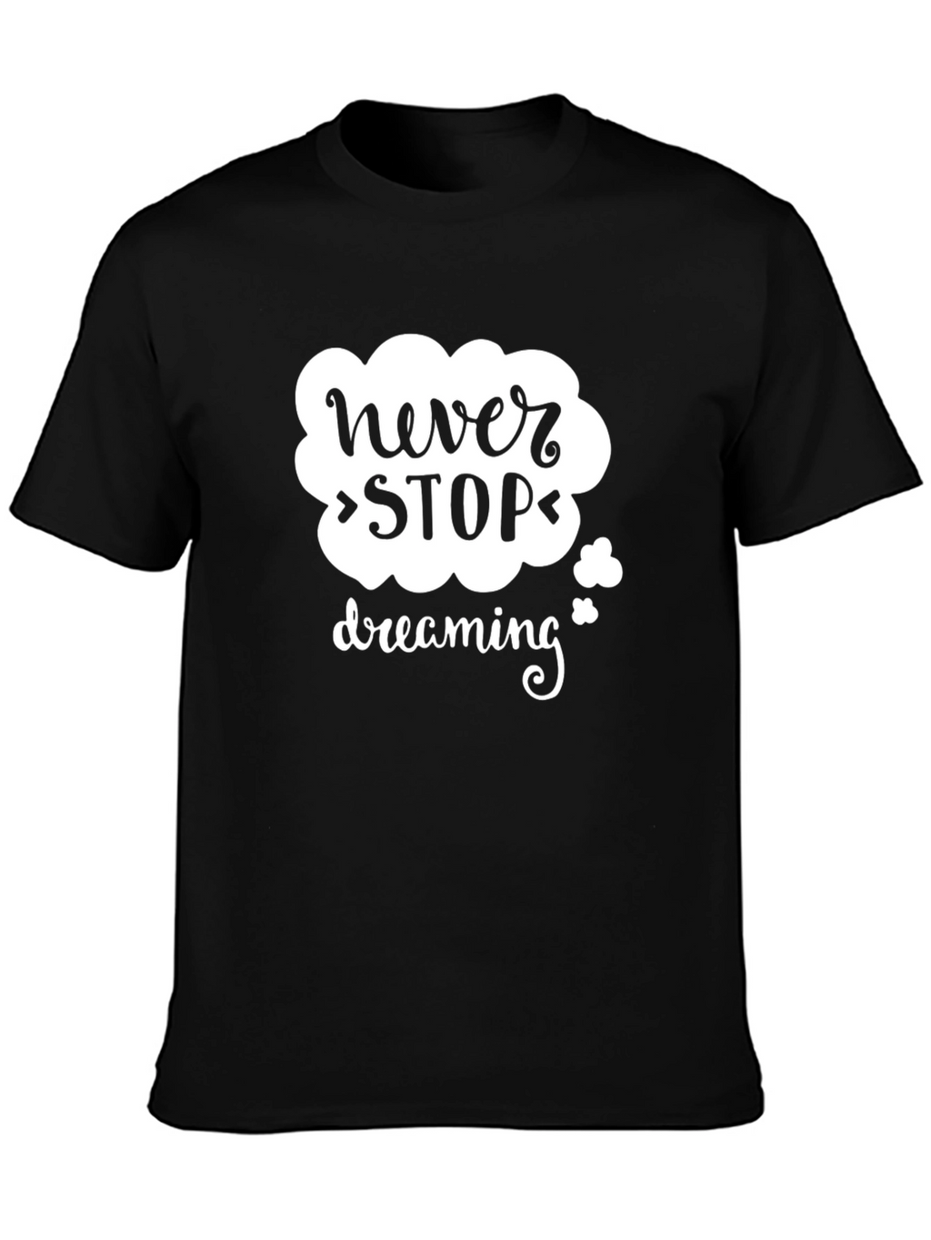 Never Stop Dreaming Graphic Tee - Black Cotton Blend