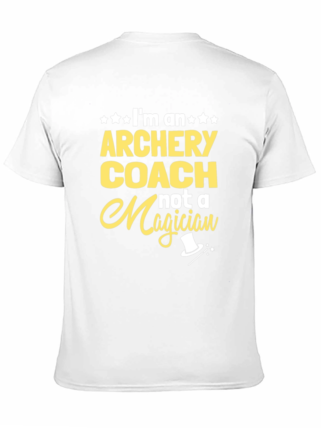 Archery Coach T-Shirt - Not A Magician Fun Tee