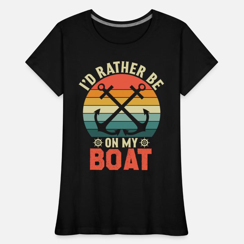 I'd Rather Be on My Boat Owner Captain Nautical Bo