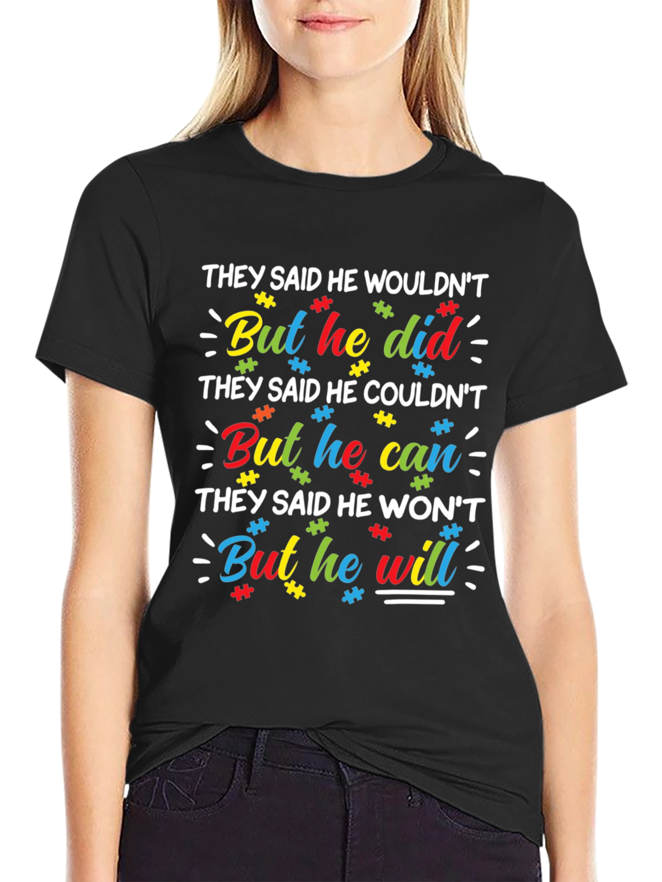 Autism Awareness T-Shirt - He Did He Can He Will